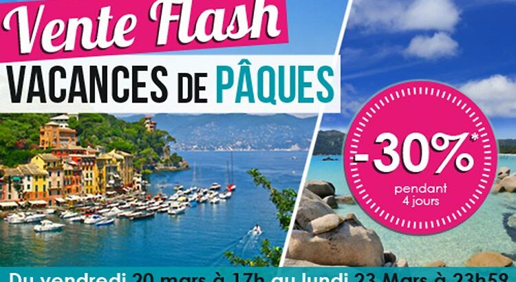 Vente flash pour les vacances de Pâques